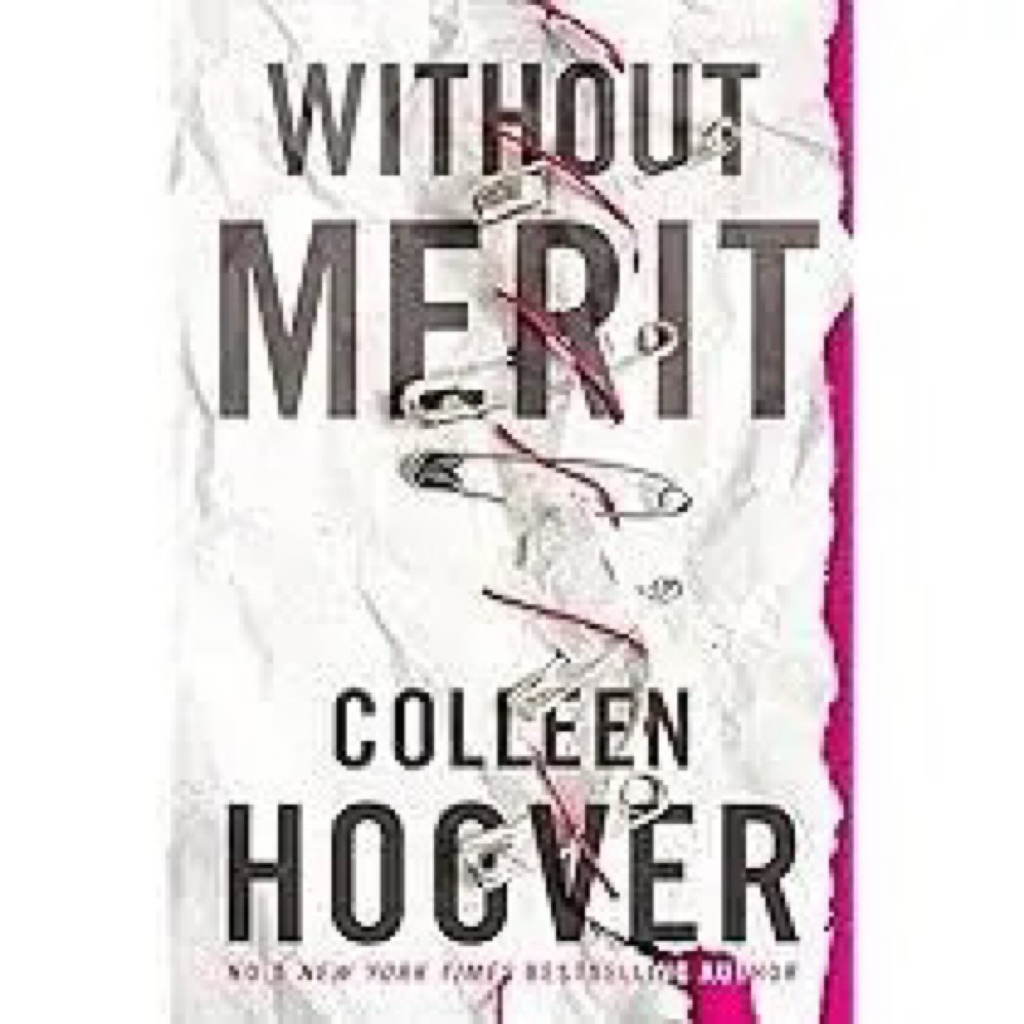 Without Merit - A Novel by Colleen Hoover. Tiktok Made Me Buy It. Booktok, Bookstagram, buku viral - Bestseller