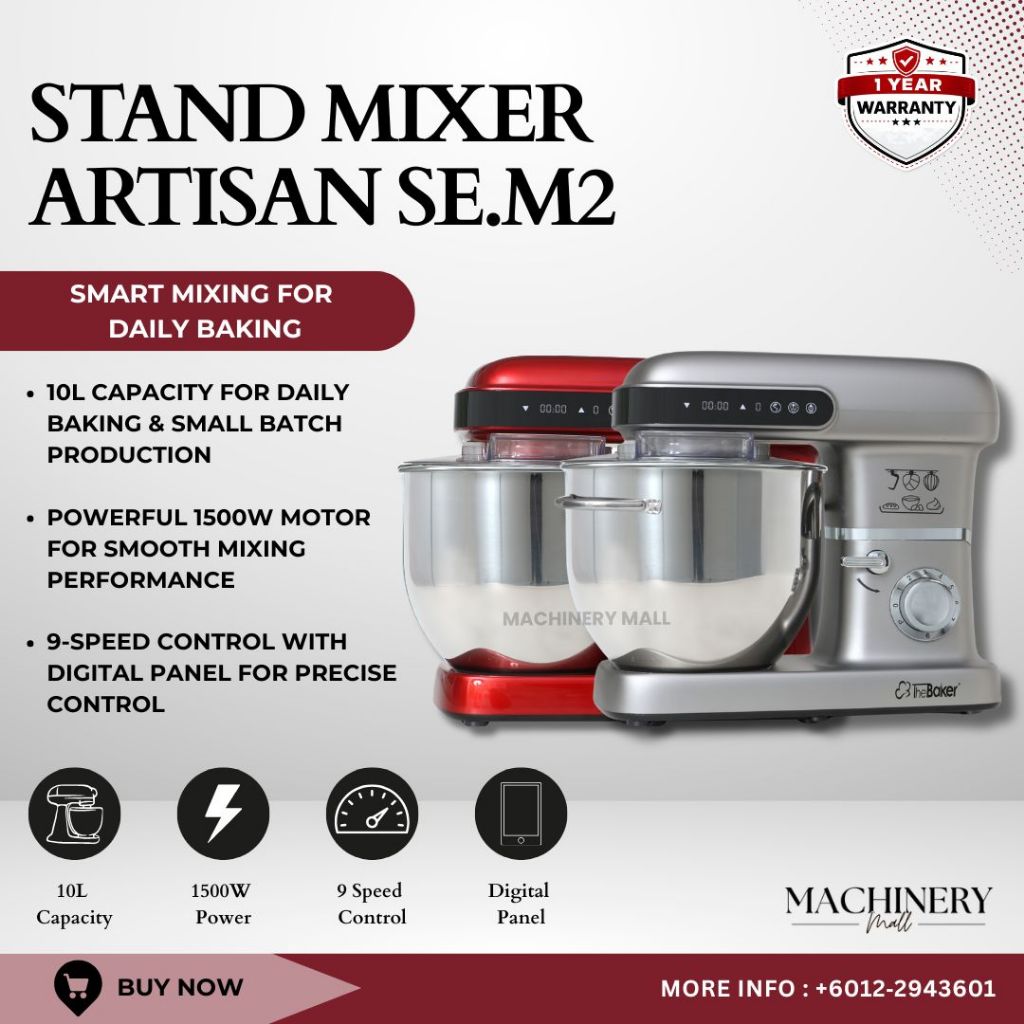 The Baker Stand Mixer 10L Artisan SE.M2 | Dough Mixer 1.5kg | Mesin Mixer Dapur Komersial | 面团搅拌机