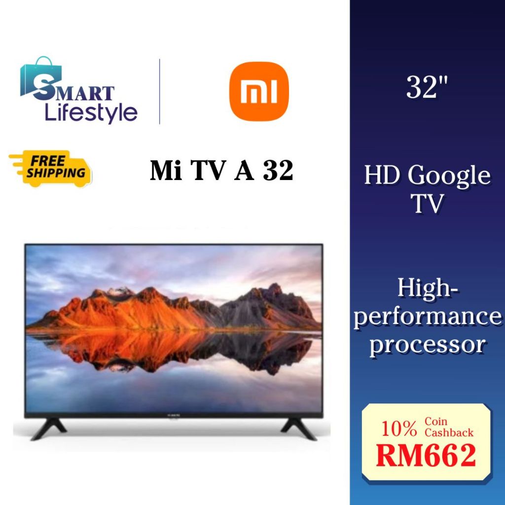 【FREE SHIPPING】Xiaomi Google Android TV Led HD TV (32") Mi TV A 32 / Philips (32") 32PHT6120/68 / (32") 32PHT6916/68