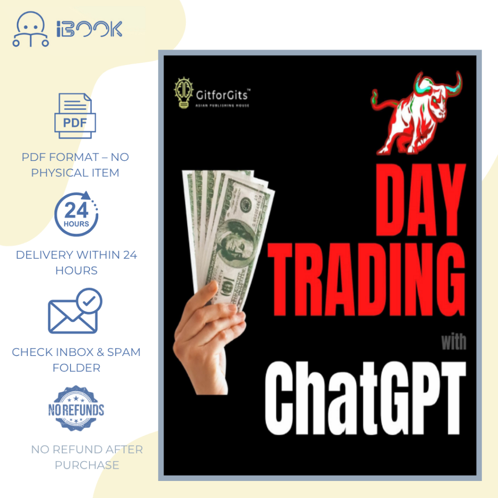 [Soft Copy] Day Trading with ChatGPT AI市场分析与交易应用 / ChatGPT Trading / Dagangan Harian AI
