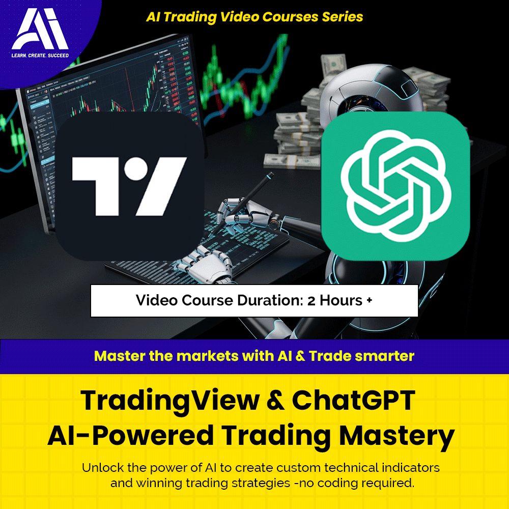 AI Trading Video Course - TradingView & ChatGPT AI-Powered Trading Mastery | Learn Ai Trading Course