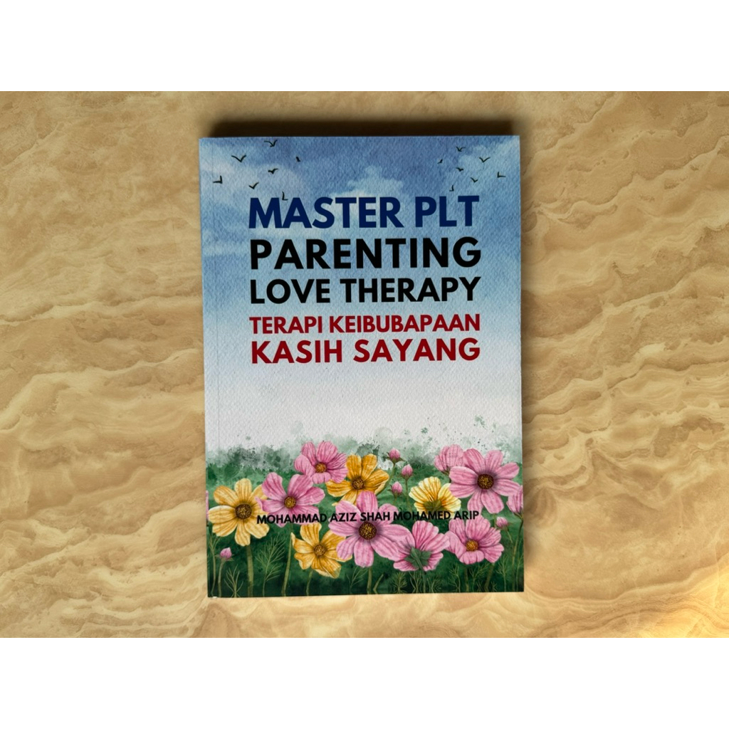 MASTER PARENTING LOVE THERAPY: TERAPI KEIBUBAPAAN KASIH SAYANG