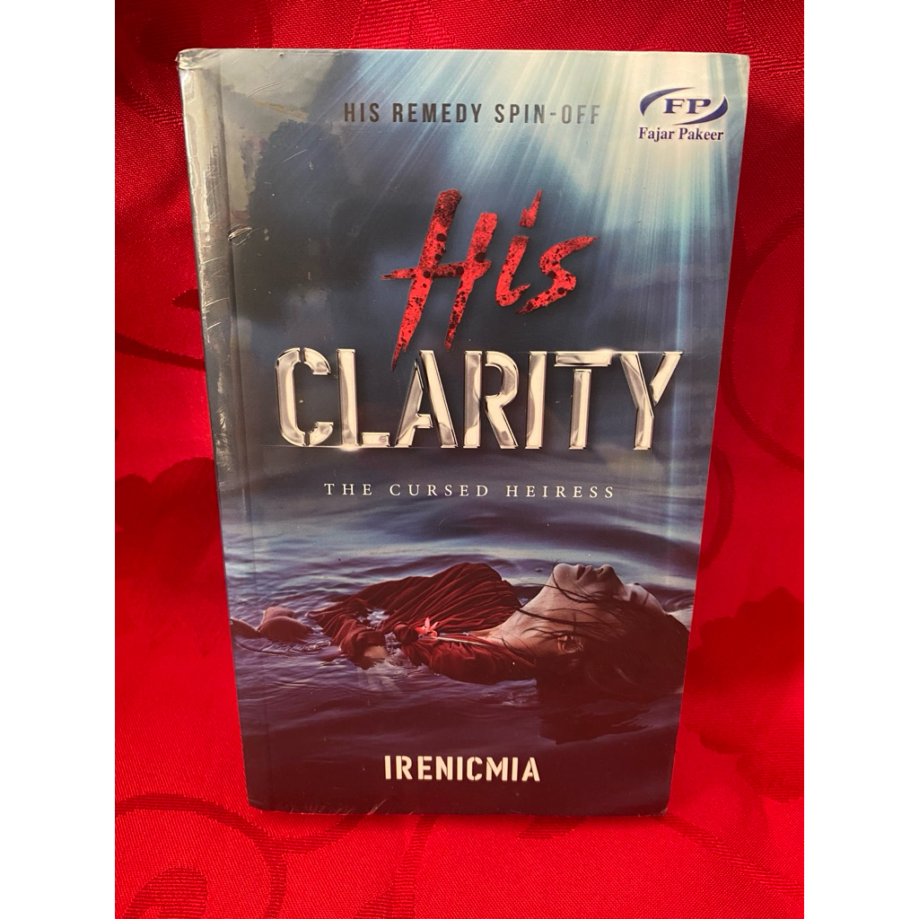 NOVEL - HIS CLARITY - IRENICMIA (FAJAR PARKEER)
