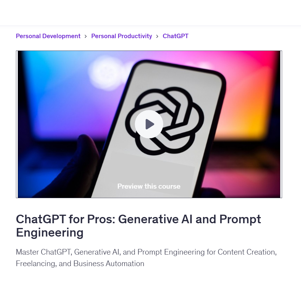 Ai Prompt Video Course-Chatgpt For Pros: Generative Ai And Prompt Engineering | Learn AI Prompt Video Lessons