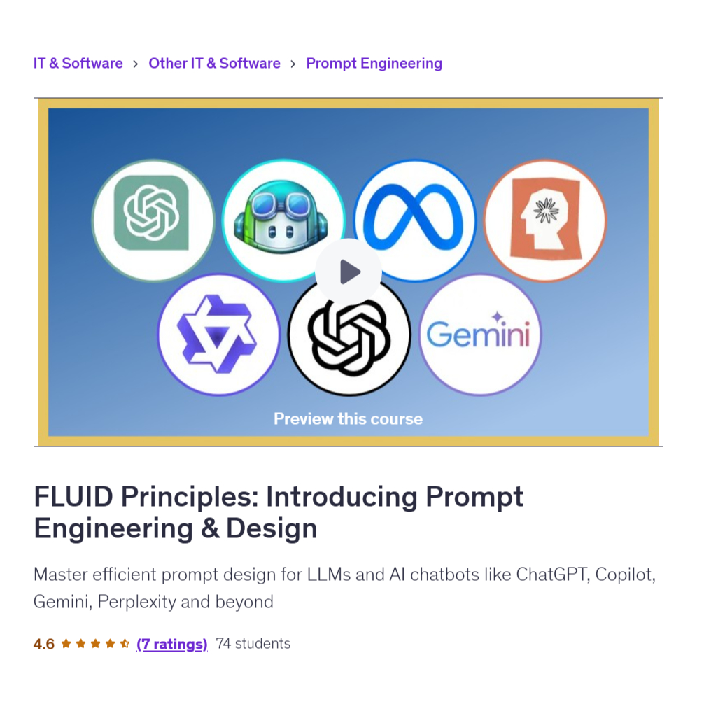 Ai Prompt Video Course- FLUID Principles: Introducing Prompt Engineering & Design | Learn AI Prompt Video Lessons
