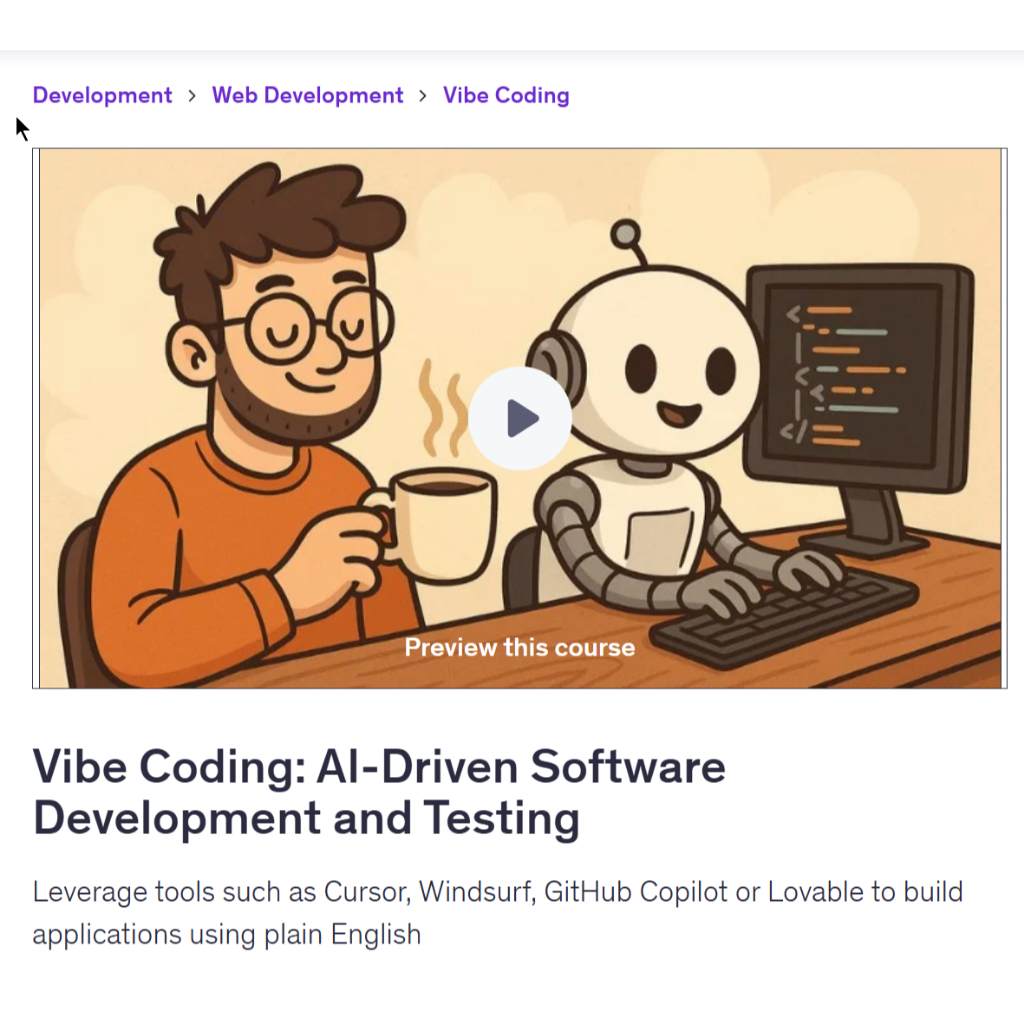 Vibe Coding Video Course- Vibe Coding: AI-Driven Software Development and Testing | Coding With Ai Coding Video Lessons