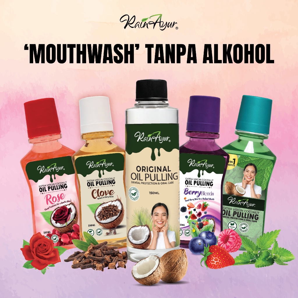 RainAyur OILPULLING | Mouthwash Halal Semulajadi & Tanpa Alkohol untuk Kesihatan Mulut & Nafas Segar