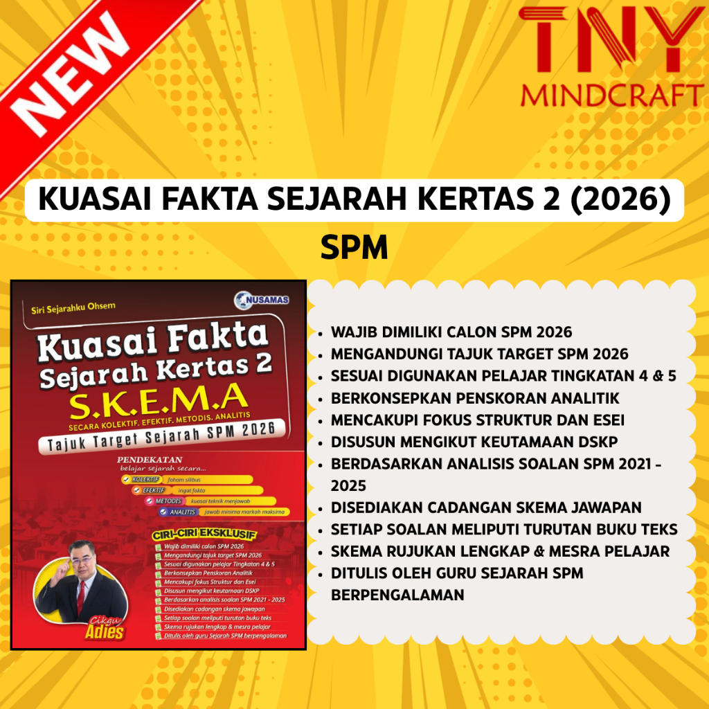 [TNY] Sample Jawapan Sejarah Kertas 2 【2026】: Kuasai Fakta Sejarah Kertas 2 Melalui S.K.E.M.A (Tajuk Target Sejarah SPM)