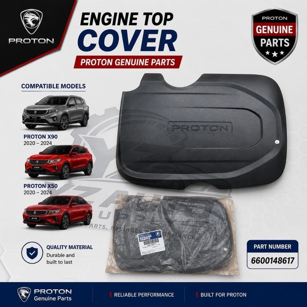 *Proton X90, X50 2020-2024, S70 Engine Top Cover 6600148617