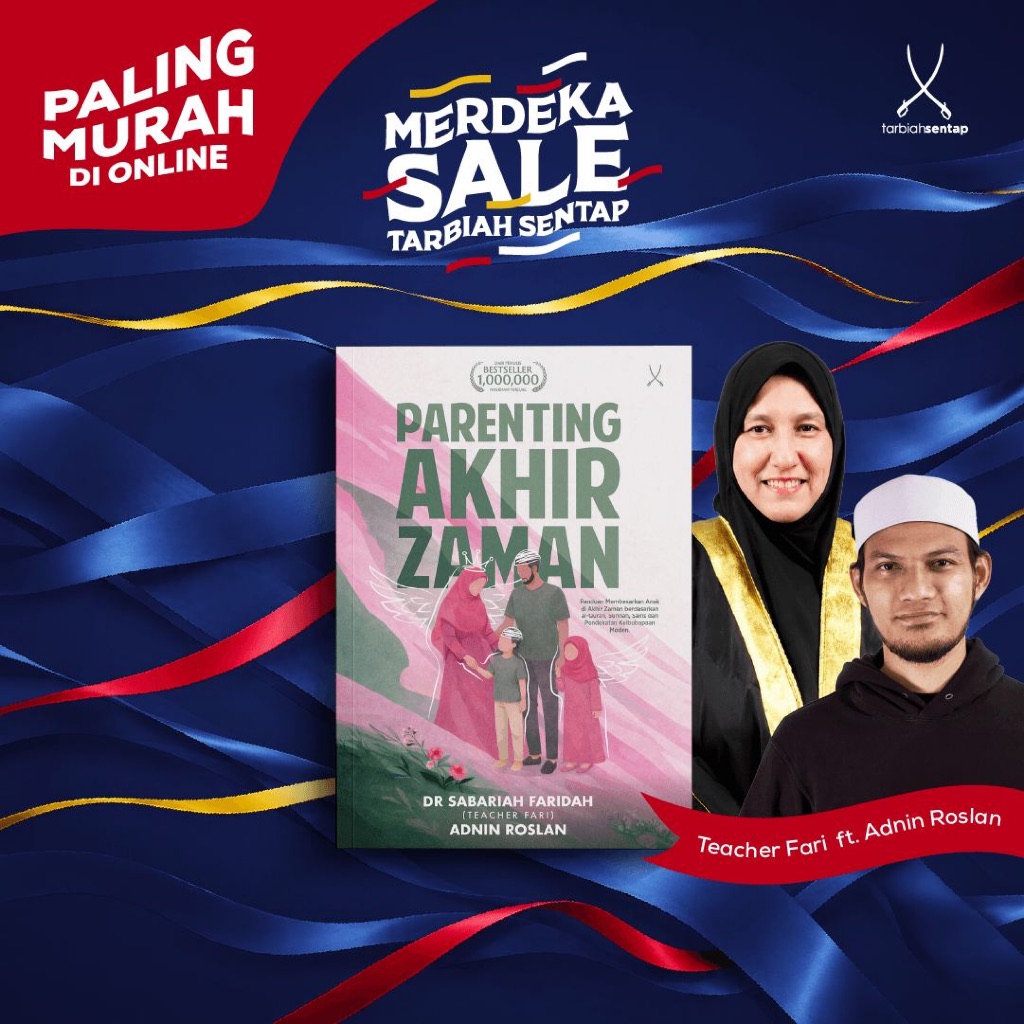 Parenting Akhir Zaman by Adnin Roslan & Dr Sabariah Faridah