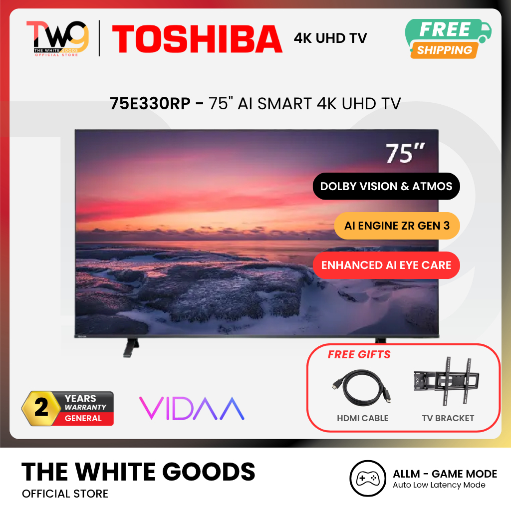 [FREE SHIP + 2 GIFT]  TOSHIBA 75” 4K UHD VIDAA Smart TV | Dolby Vision & Atmos | REGZA Engine ZR 75E330RP