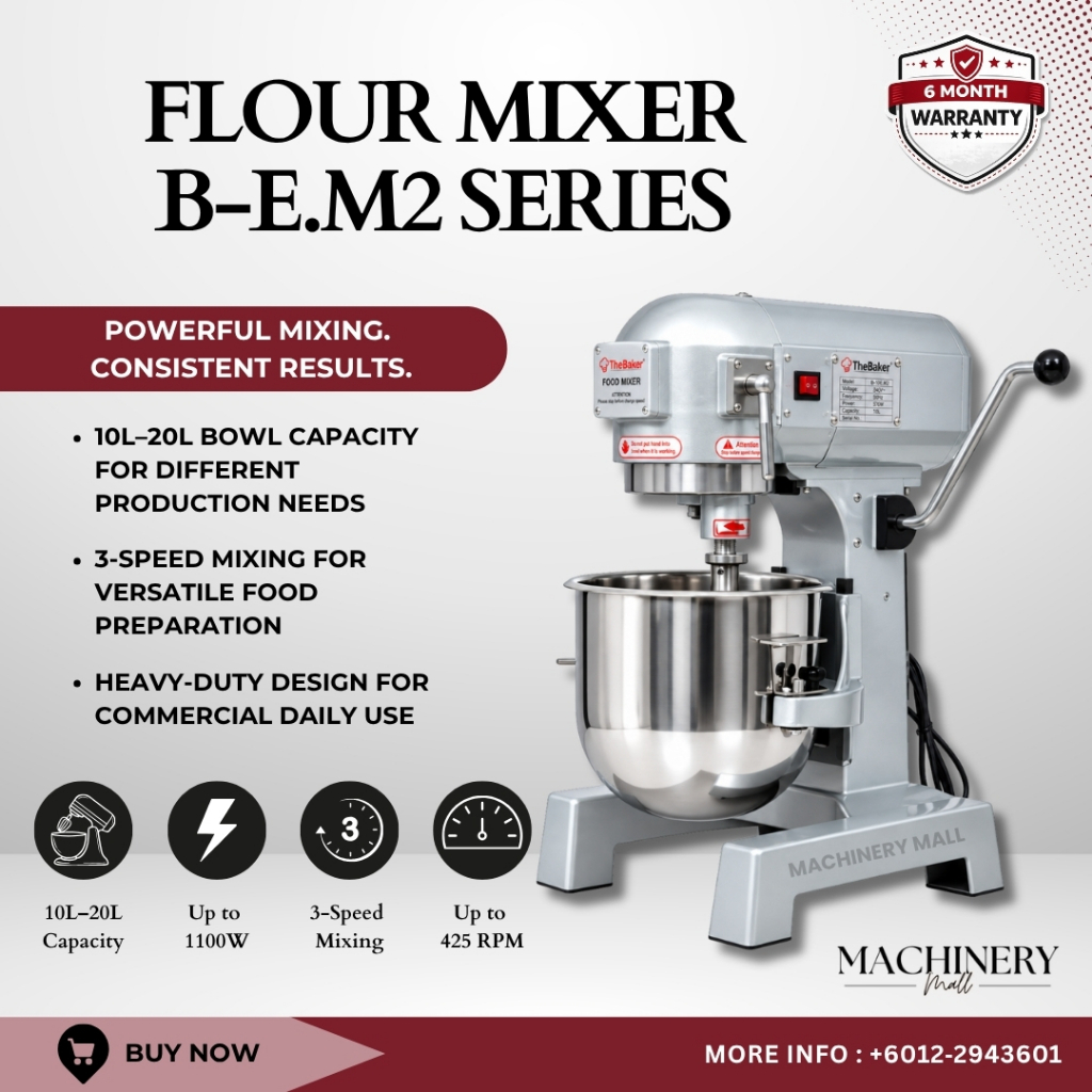 🔥NEW🔥The Baker Flour Mixer B-10E.M2 / B-20E.M2 | 10L 20L Commercial Stand Mixer | Mesin Pengadun Tepung | 商用搅拌机