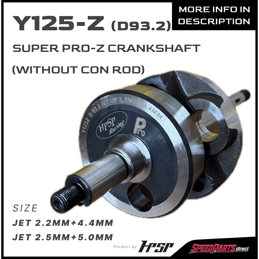 HPSP RACING CRANKSHAFT Y125Z DIAMETER 93.2MM JET2.2MM JET2.5MM
