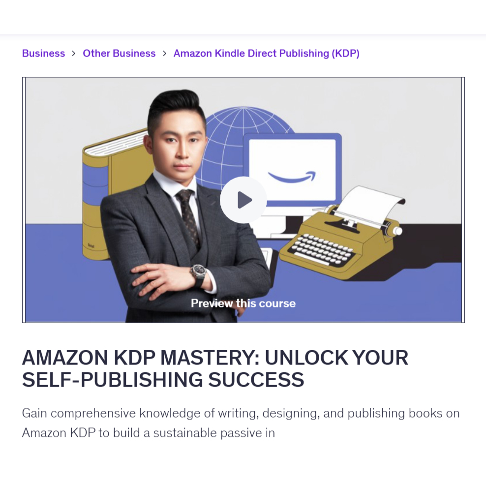 [Video Course] AMAZON KDP MASTERY: UNLOCK YOUR SELF-PUBLISHING SUCCESS | KDP Video Course | KDP eBook | Ai Book