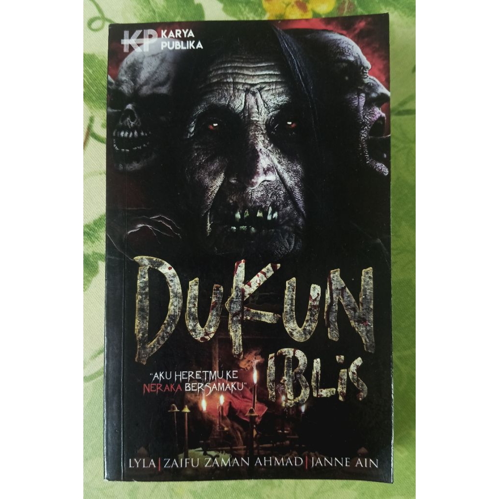 Novel Seram Dukun Iblis karya Lyla, Zaifu Zaman Ahmad dan Janne Ain