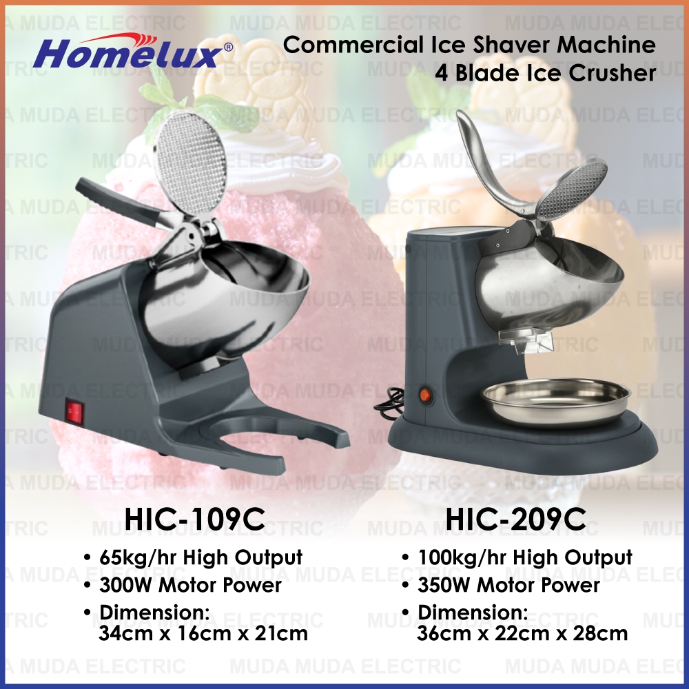 Homelux Ice Crusher 4 Blade Ice Shaver HIC-109C | HIC-209C Mesin Pengisar Air Batu ABC Snowflakes