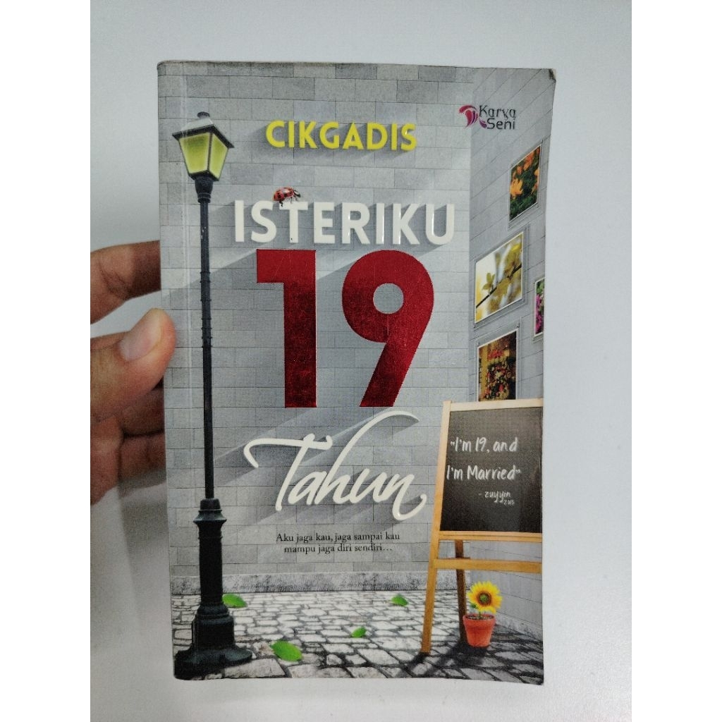 [BB] [Used] Isteriku 19 Tahun by Cikgadis (Buku Novel Bahasa Malaysia)