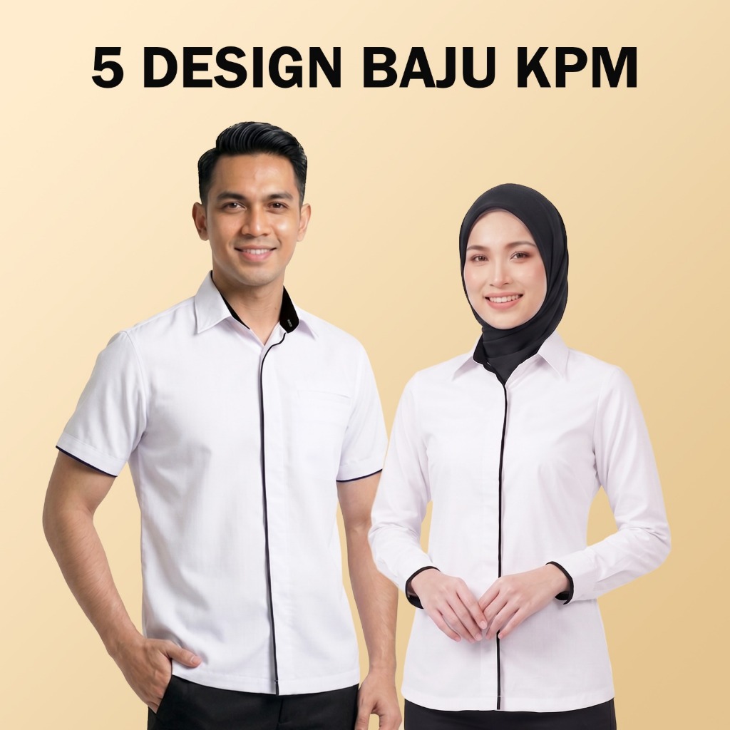 Baju Korporat Uniform Pegawai Kerajaan Swasta Lelaki Perempuan Muslimah - Lengan Panjang Pendek KPM