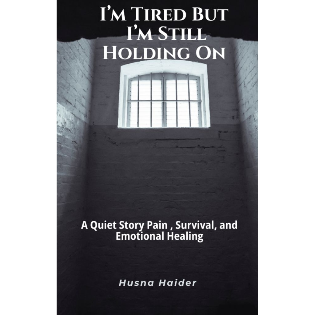 I’m Tired But I’m Still Holding On | Emotional Healing Ebook PDF