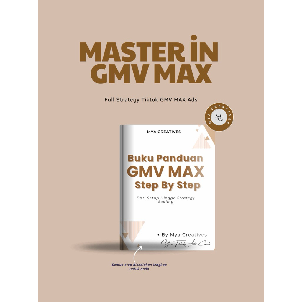 Panduan Lengkap Buku TikTok GMV Max Ads Untuk Seller Beginner - Elak Burn Budget & Naikkan Sales