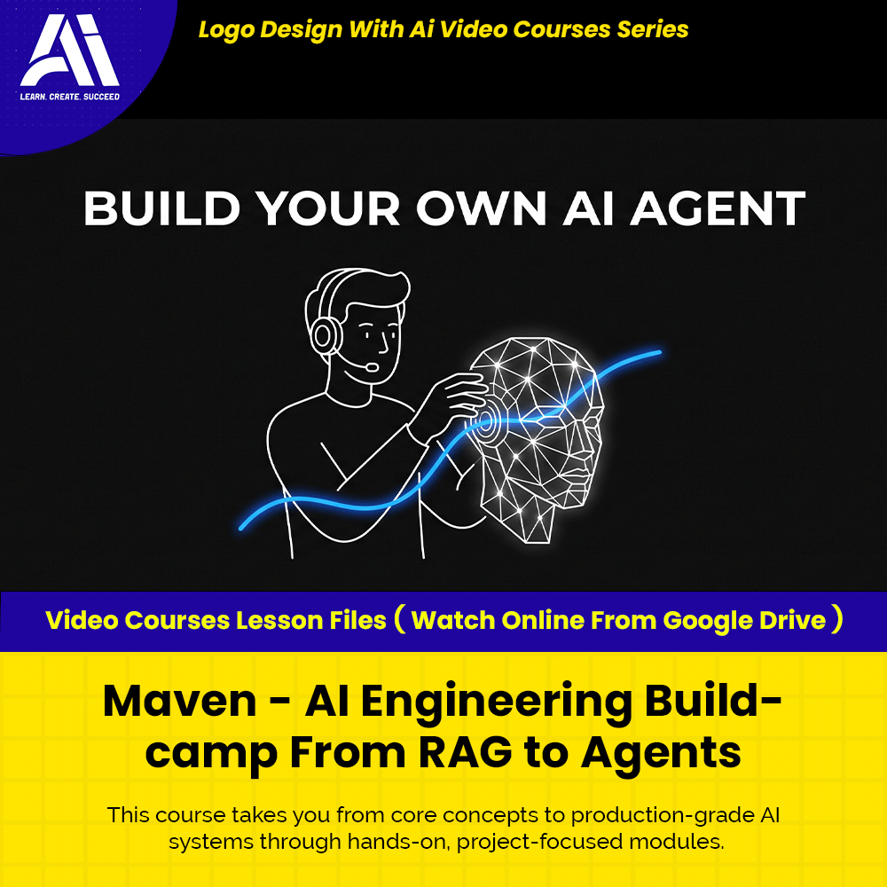 Learn Ai Courses - Maven - AI Engineering Buildcamp From RAG to Agents | Ai LLM Video Lessons