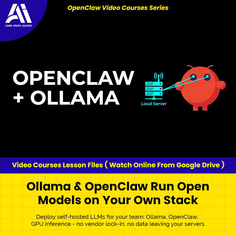 OpenClaw Video Courses - Ollama & OpenClaw Run Open Models on Your Own Stack | Learn OpenClaw | Ai Agent | Learn Ai Auto