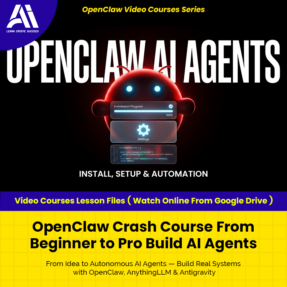 OpenClaw Video Courses - OpenClaw Crash Course From Beginner to Pro Build AI Agents | Learn OpenClaw | Ai Agent