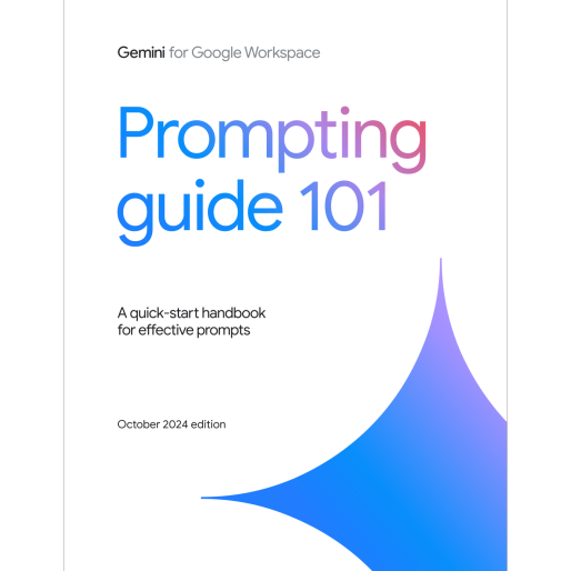 Gemini for Google Workplace - Prompting Guide 101