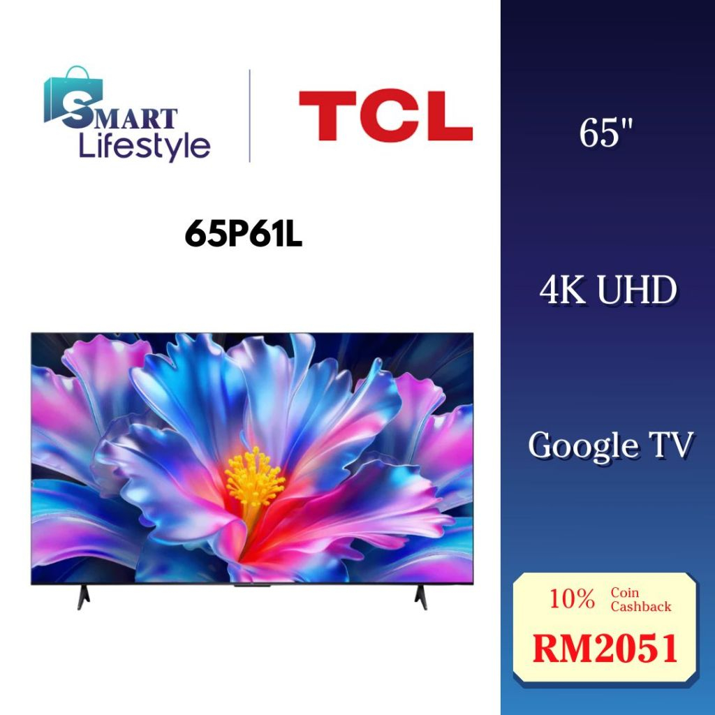 TCL 65" Smart Google P61K 4K HDR TV 65P61L