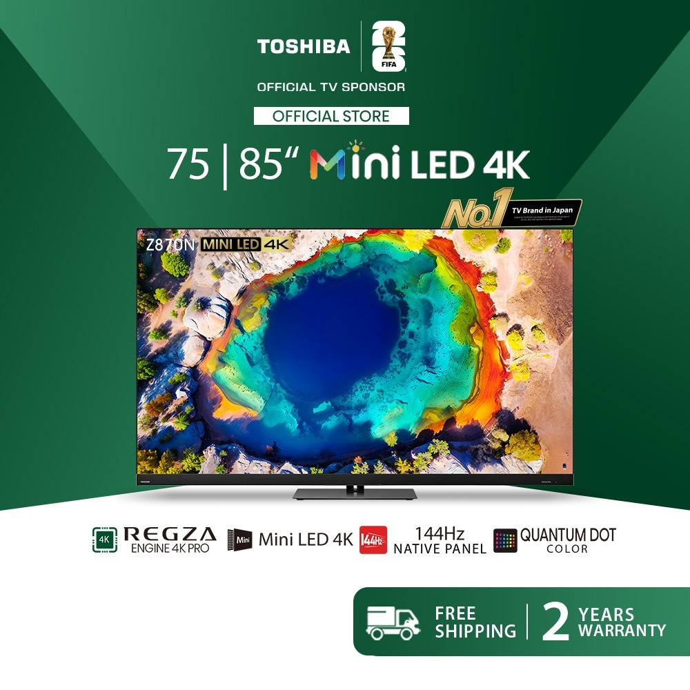 Toshiba 75 & 85 IncH Mini-LED 4K 144Hz Quantum Dot TV Pintar / Gaming TV / Televisyen 75Z870NP & 85Z870NP