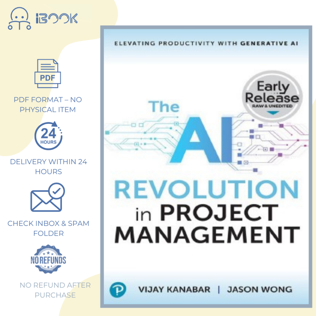 [Softcopy] The AI Revolution in Project Management: Productivity with Generative AI / 项目管理中的AI革命：生成式AI提升生产力