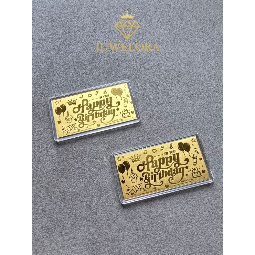 Juwelora Emas Pure 999 Gold Bar | Happy Birthday | 24K Goldnote | Investment Fine Gold #emastulen #emasmalaysia