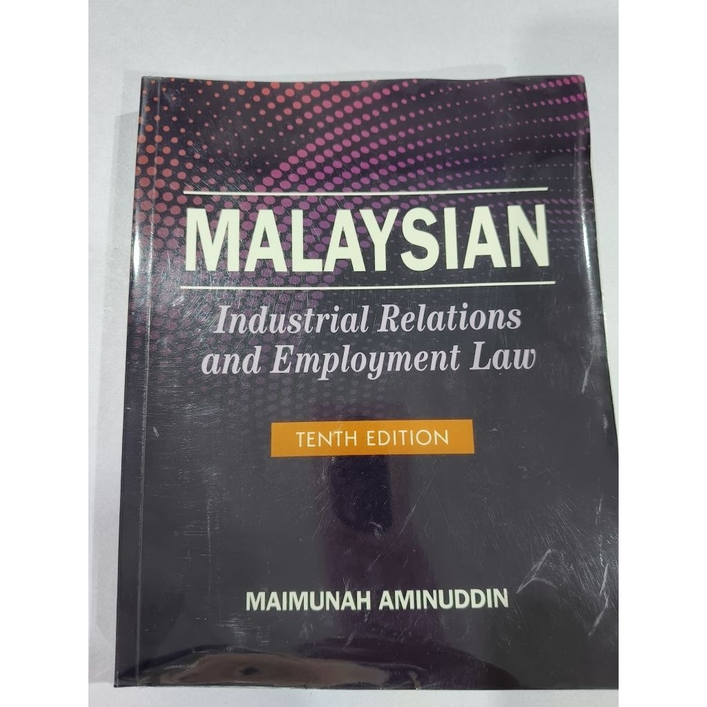 Malaysian Industrial Relation and Employment Law (Maimunah Aminuddin 10th edition) Preloved