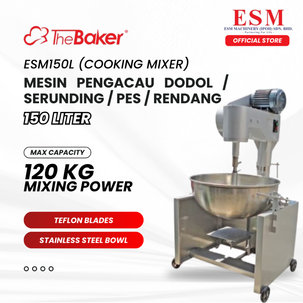 THE BAKER MESIN PENGACAU DODOL / SERUNDING / JEM / PES / RENDANG MULTIPURPOSE COOKING MIXER ESM150L 150LITER