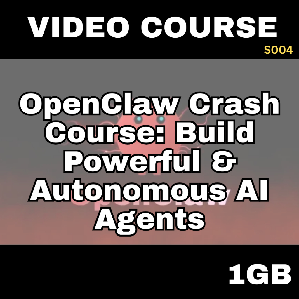 [Video Course] OpenClaw Crash Course: Build Powerful & Autonomous AI Agents | S004 | Udemy