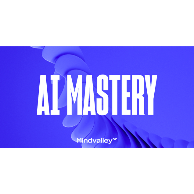 Mindvalley Course-  AI Mastery Program – | 100gb + Mindvalley Course ( Video Lesson )