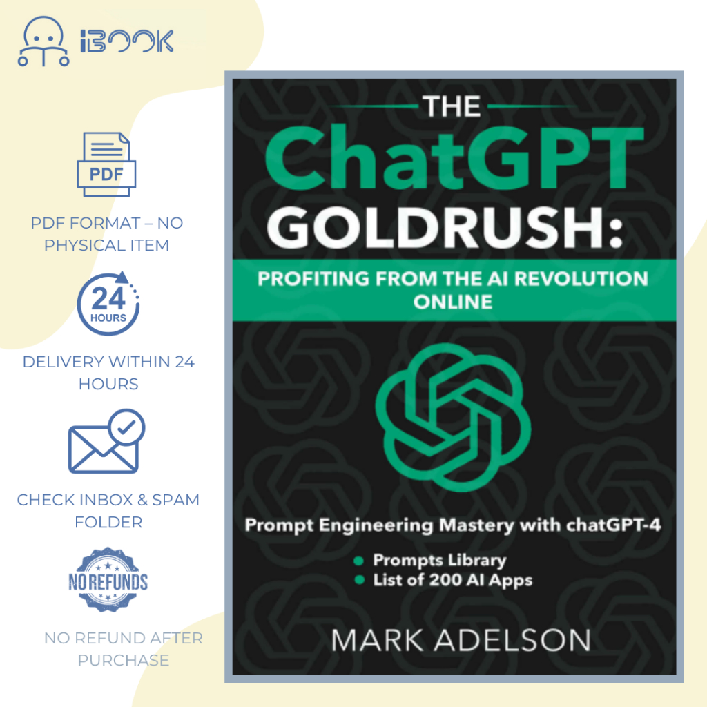 [Softcopy] ChatGPT赚钱指南AI商业 / The ChatGPT GoldRush AI Business Guide / Panduan Jana Wang AI ChatGPT
