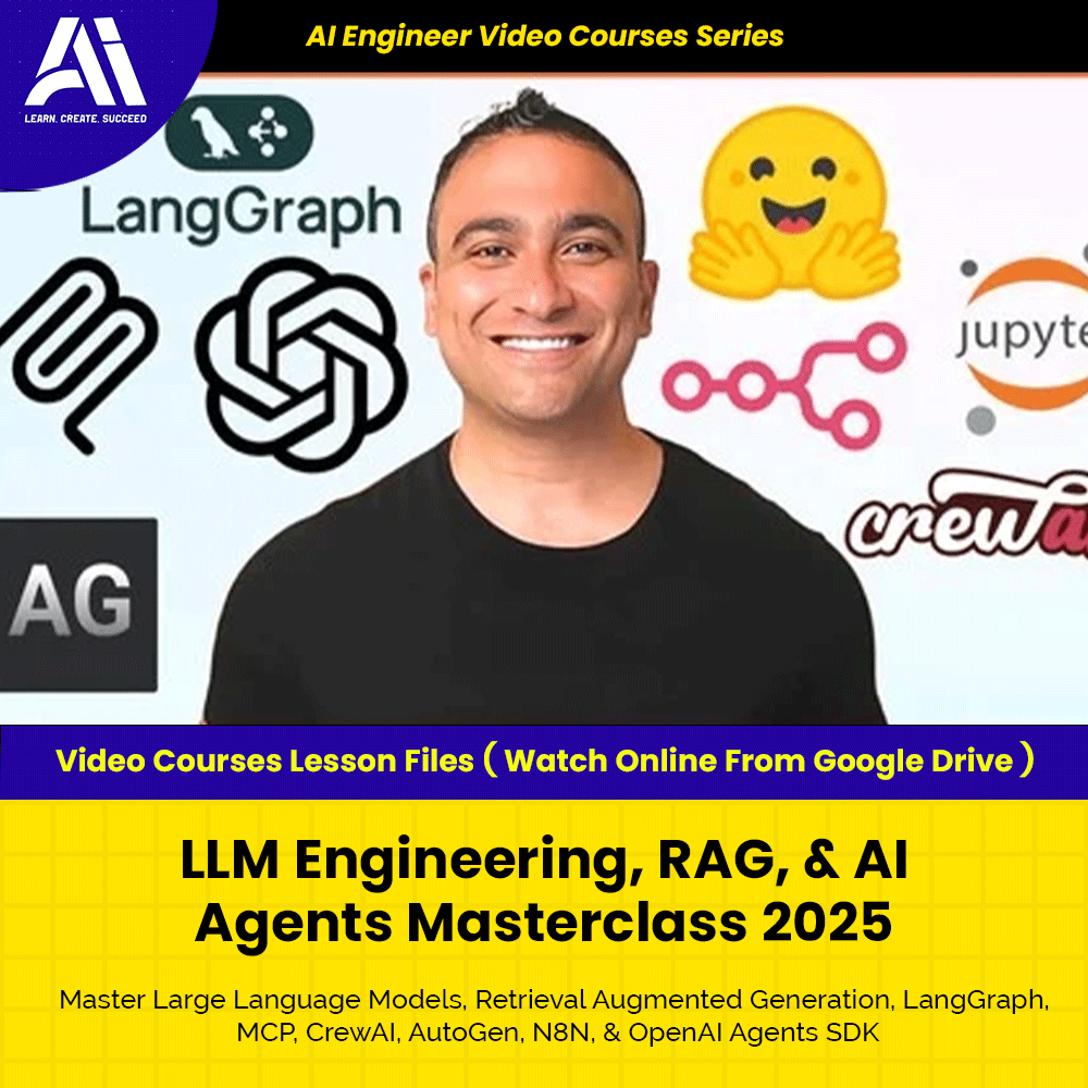 AI LLM Video Course - LLM Engineering, RAG, & AI Agents Masterclass 2025 | Ai Engineer 2025 | Learn AI Agents