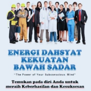 Energi Dahsyat Kekuatan Bawah Sedar | Ebook Digital Kekuatan Minda, Motivasi & Psikologi | Buku Digital