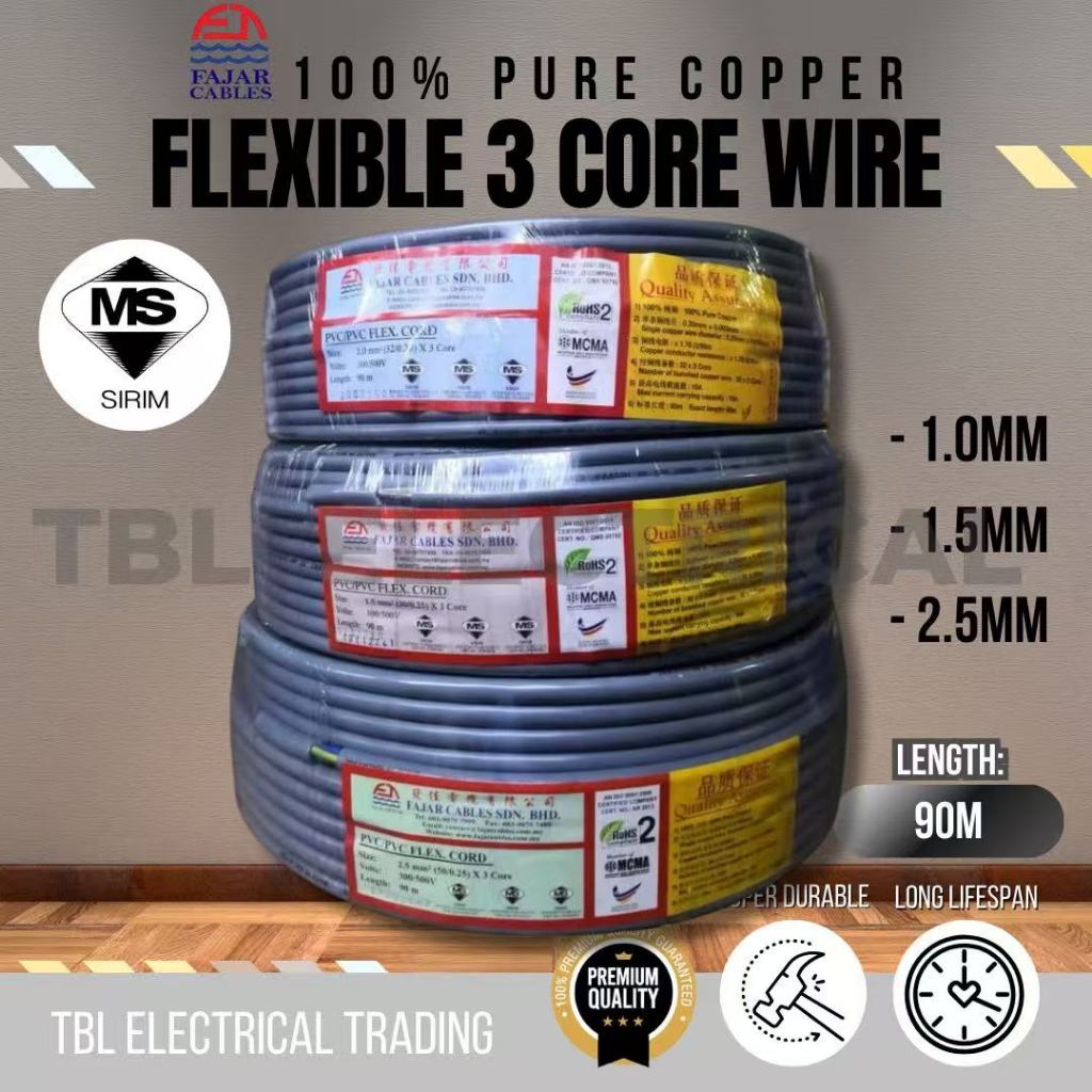 Fajar 1.0MM / 1.5MM / 2.5MM 3 Core Wire Flexible Cable Core 100% Pure Copper (SIRIM) (90M Per Roll)