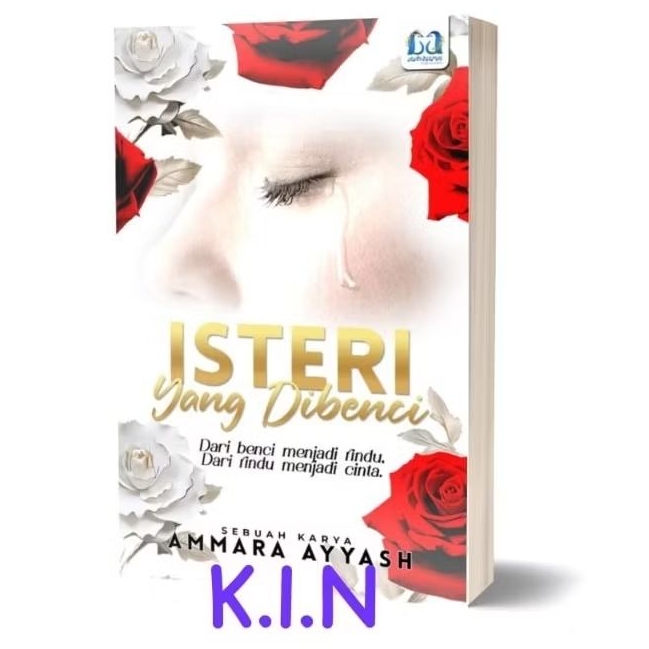 READY STOCK NOVEL ISTERI YANG DIBENCI KARYA AMMARA AYYASH