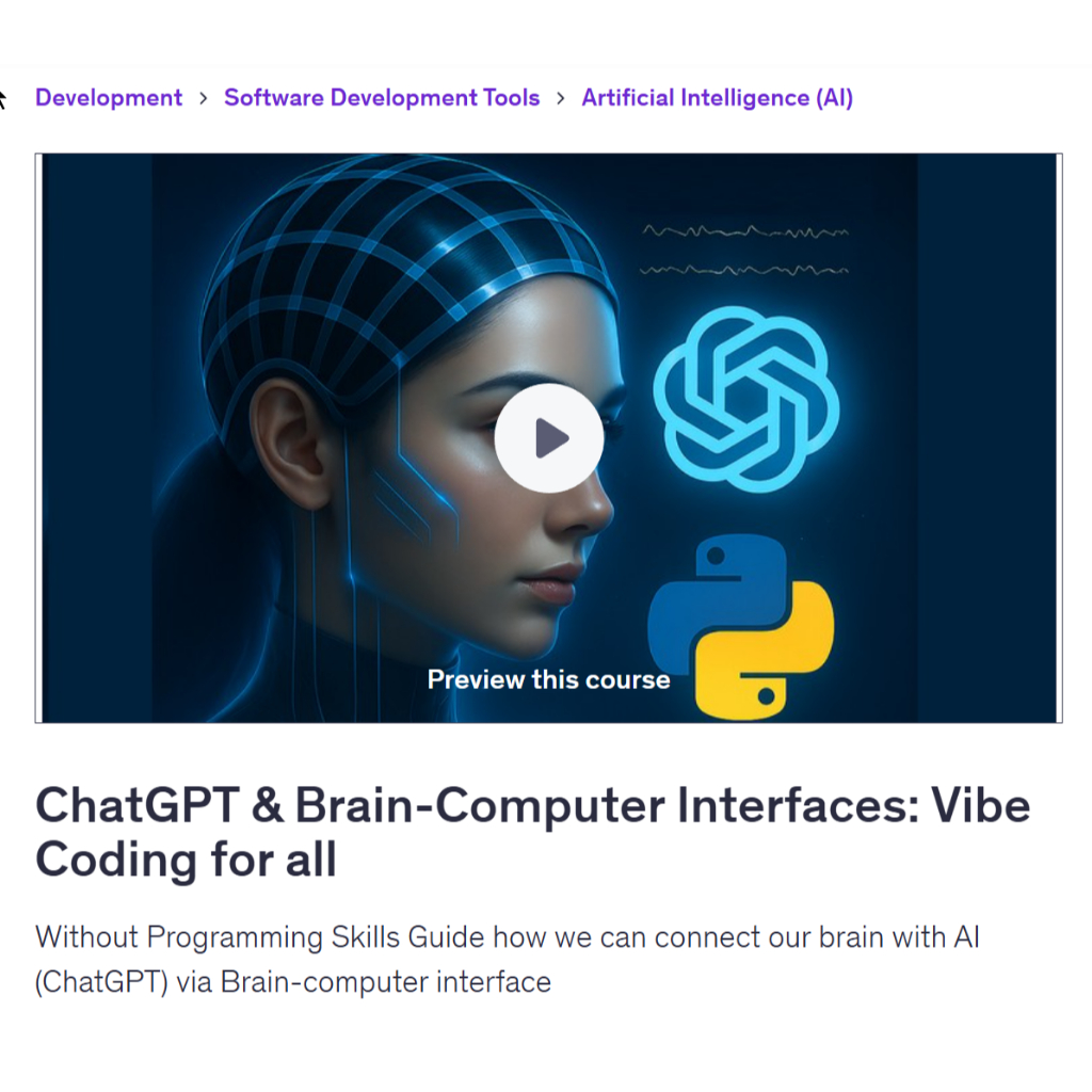 Vibe Coding Video Course-Chatgpt & Brain-Computer Interfaces: Vibe Coding For All | Coding With Ai Coding Video Lessons