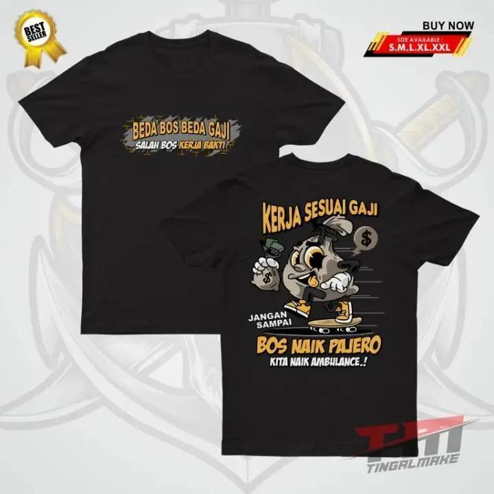 Petikan T-shirt kelas pekerja Melayu, Kerja Sesuai Gaji fun print black short-sleeved shirt
