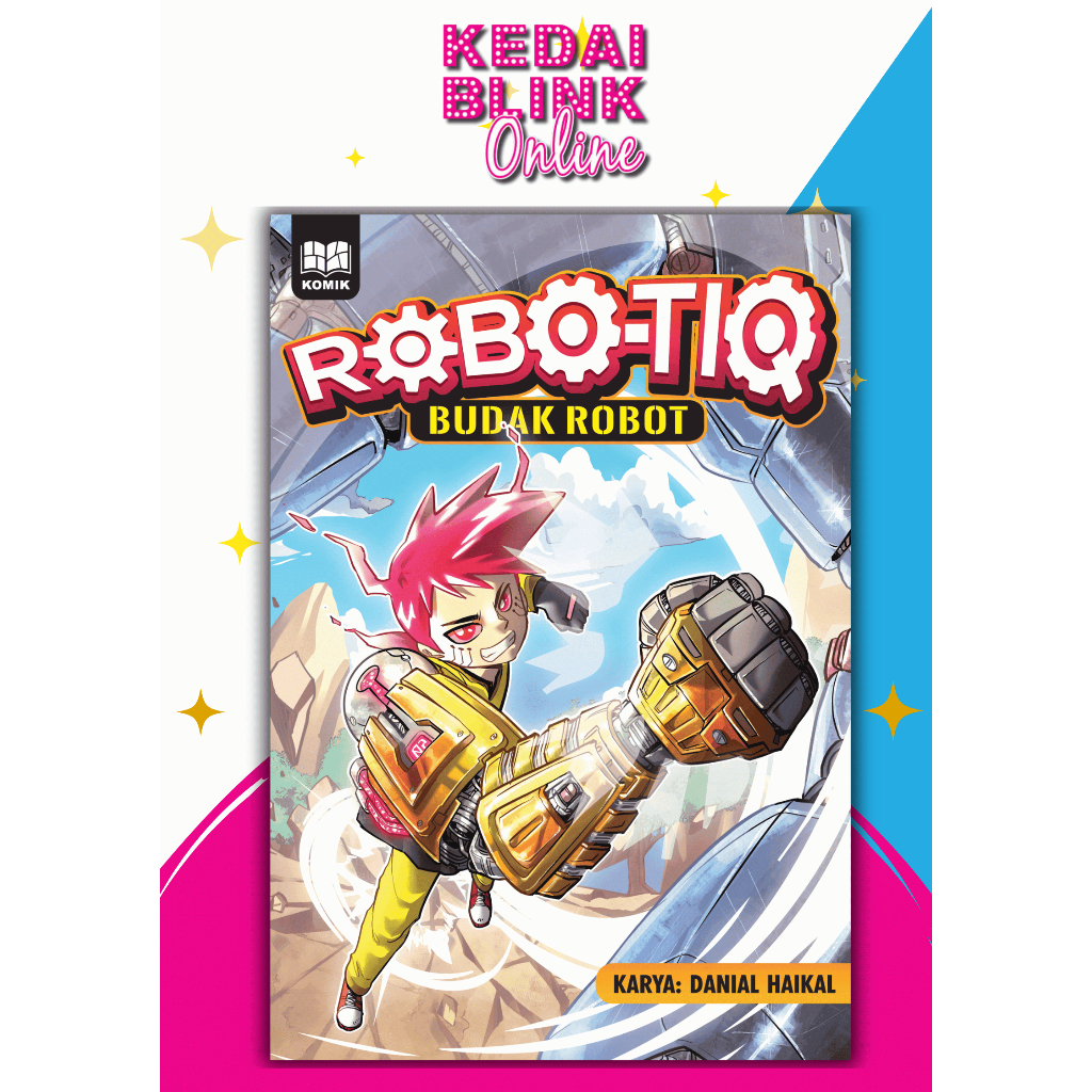BLINK KOMIK, ROBO-TIQ - BUDAK ROBOT