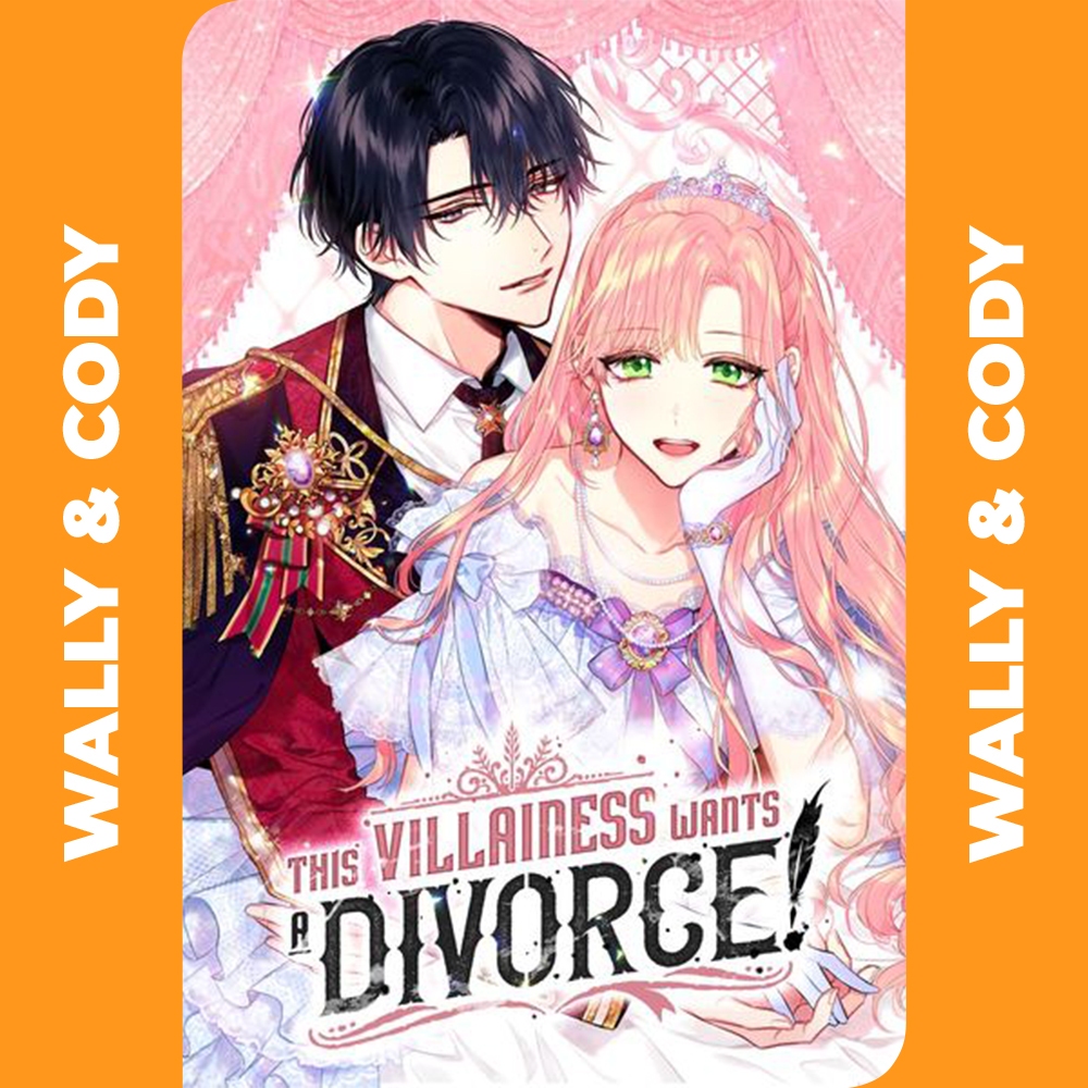 [𝐃𝐈𝐆𝐈𝐓𝐀𝐋] This Villainess Wants a Divorce! • Chapter 1-114 + Side Story • Manhwa • 𝗖𝗢𝗠𝗣𝗟𝗘𝗧𝗘𝗗 | 𝗘𝗯𝗼𝗼𝗸