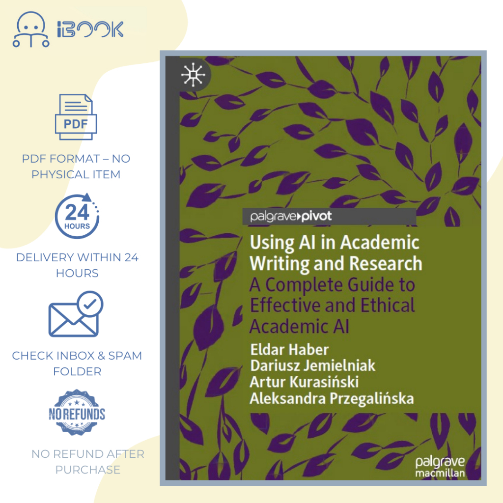 [Soft Copy] AI学术写作与研究应用指南 AI论文与研究技巧 / Using AI in Academic Writing & Research / Panduan AI Penulisan Akademik
