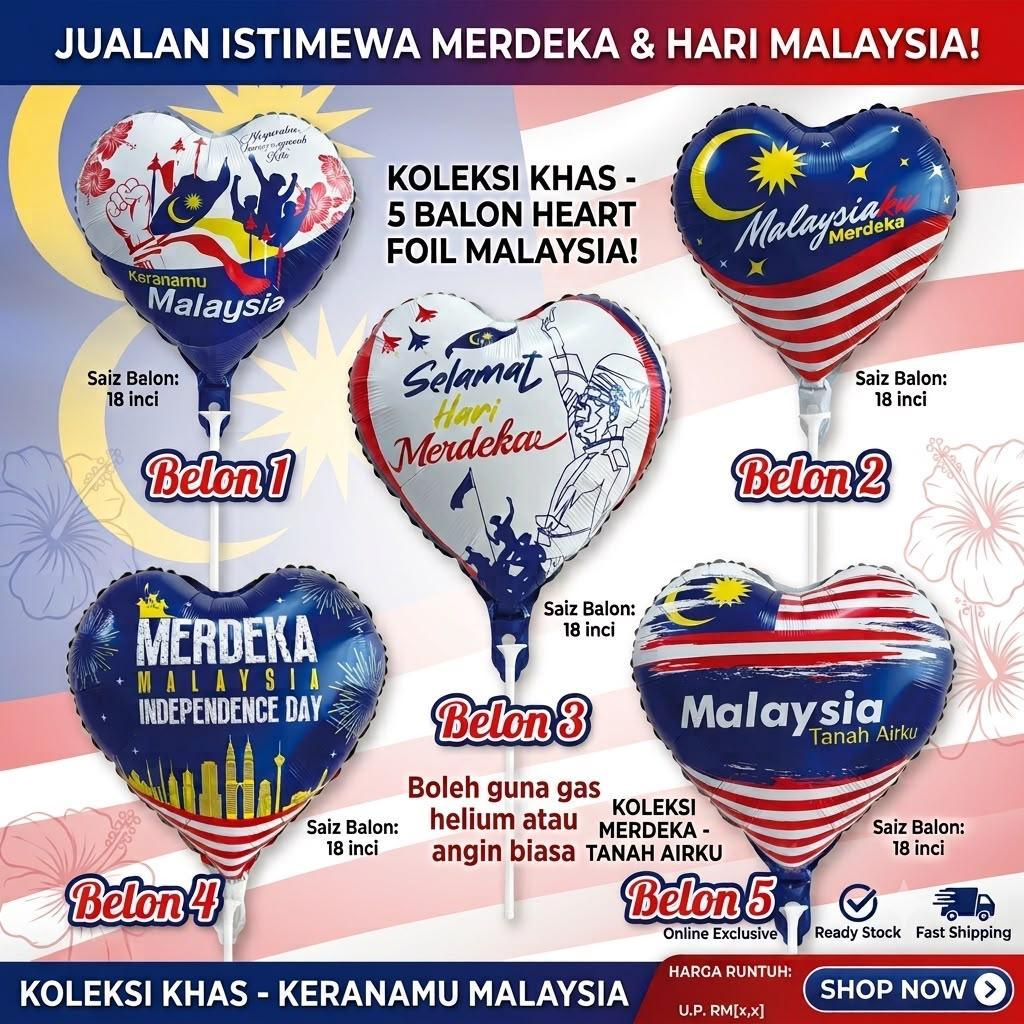 Belon Foil Merdeka Malaysia 18 Inch Raikan Hari Kebangsaan & Hari Malaysia dengan belon foil edisi khas yang cantik dan