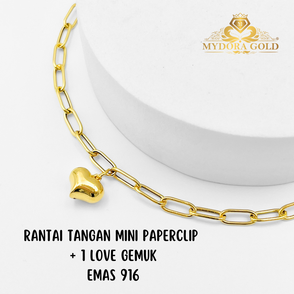 MydoraGold Rantai Tangan Mini Paperclip + 1 Love Gemuk | Fesyen Bracelet Series | EMAS 916 [916 Gold]
