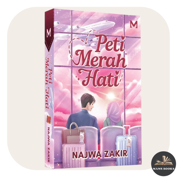 [MANES] Peti Merah Hati Karya Najwa Zakir