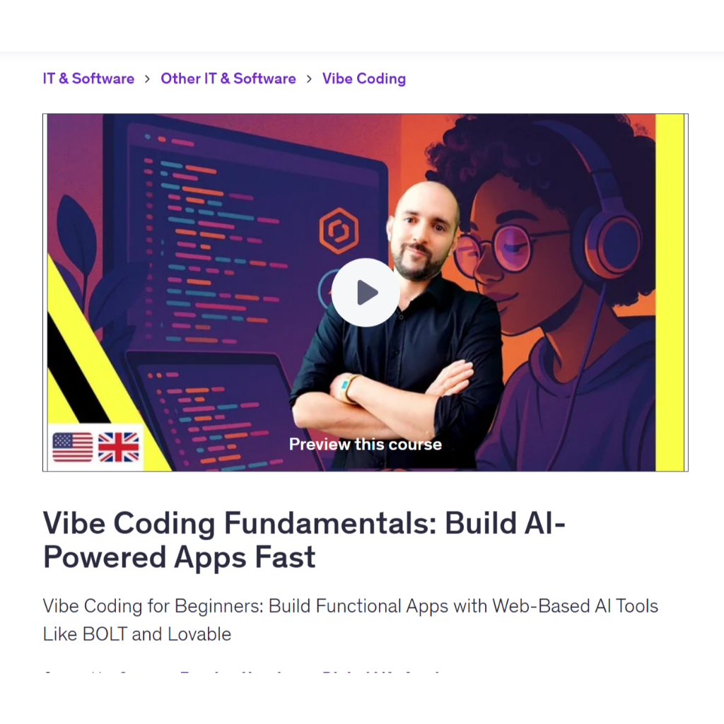 Vibe Coding Video Course- Vibe Coding: Build Apps with Web-Based AI Tools (No Code)| Coding With Ai Coding Video Lessons